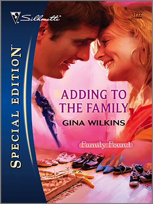 Title details for Adding to the Family by Gina Wilkins - Available